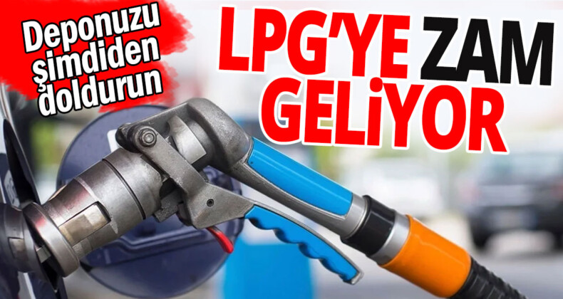 Araç Sahipleri Dikkat! LPG’ye Bu Gece Zam Geliyor