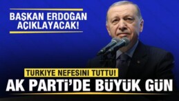 Türkiye Nefesini Tuttu! AK Parti’de Büyük Gün!