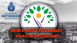 DEM Parti, İstanbul Büyükşehir Belediye Başkanlığı İçin Adaylarını Açıkladı