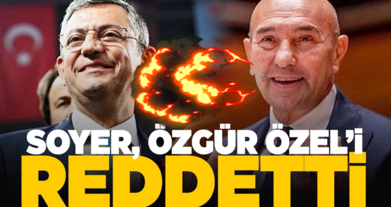 Tunç Soyer, CHP Lideri Özgür Özel’in Teklifini Reddetti