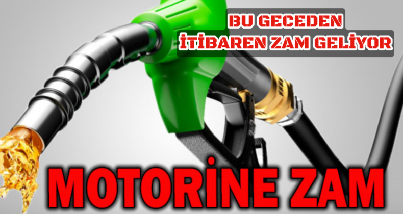 Motorine Gece Yarısından İtibaren Zam Geliyor!