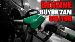 Bir Büyük Zamda Benzine Geliyor!