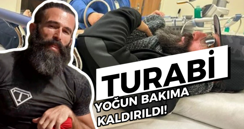 Survivor All Star Yıldızı Turabi Çamkıran Yoğun Bakımda!