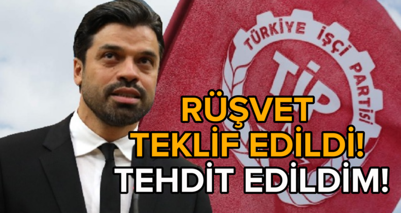 TİP Adayı Gökhan Zan’dan Şok İddialar: “Rüşvet Teklifi ve Mafya Tehdidi!”