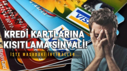Kredi Kartı Kullanımına Yeni Düzenlemeler Geliyor: Masadaki İhtimaller