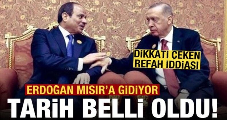 Erdoğan 14 Şubat’ta Mısır’a Gidecek: Dikkati Çeken Refah İddiası