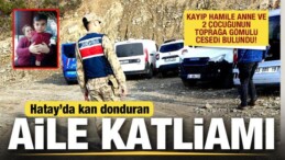 Hatay’da Korkunç Cinayet: Kayıp Hamile Kadın ve 2 Çocuğunun Cesedi Bulundu