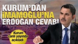 Kurum’dan İmamoğlu’na Erdoğan Cevabı!