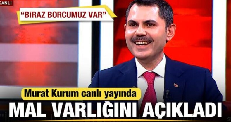 Murat Kurum Tüm Mal Varlığını Açıkladı: Biraz Borcumuz Var!