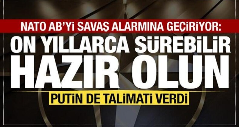 NATO’dan AB’ye Çağrı: On Yıllarca Sürebilecek Savaşa Hazır Olun