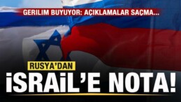 Rusya’dan İsrail’e Nota! Gerilim Büyüyor: Açıklamalar Saçma!