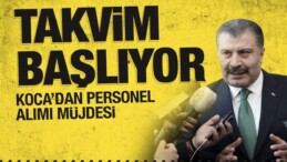 Sağlık Bakanı Açıkladı: 35 Bin Sağlıkçı Alımı için Takvim Başladı