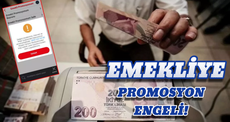 Emeklilerin Promosyon Başvurusunda Banka Engeli