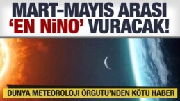 Dünya Meteoroloji Örgütü Kötü Haberi Verdi! El Nino Etkisi Olacak