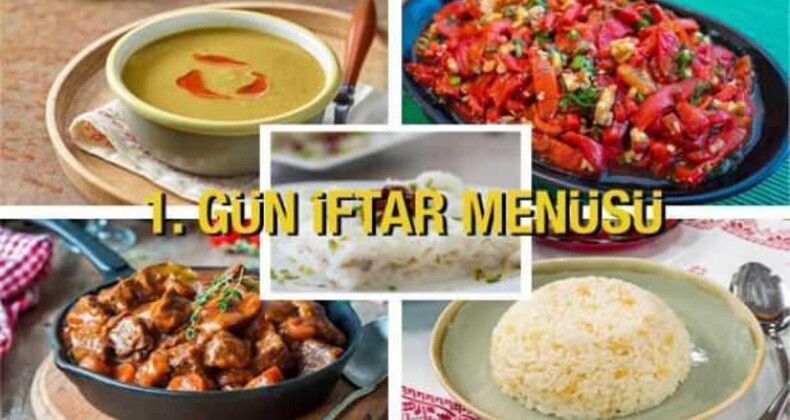 İftar Menüsü 2024: 1. Gün İftar Menüsü