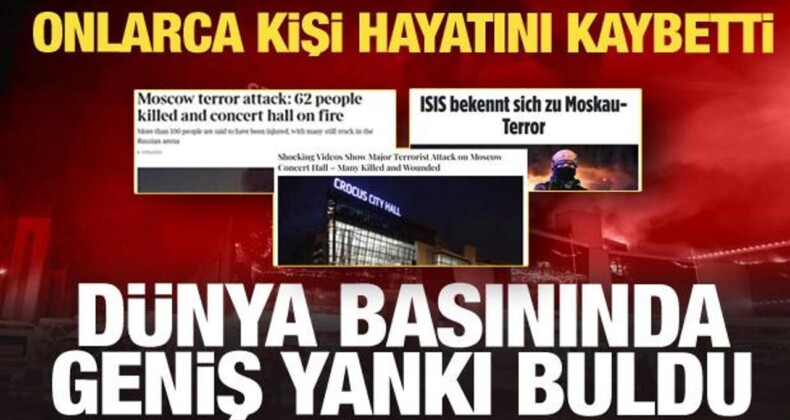 Rusya’daki Kanlı Terör Eylemini Dünya Basını Nasıl Gördü!