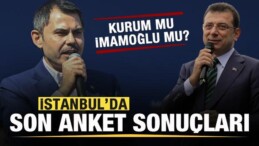 Son İstanbul Anketi Açıklandı! Murat Kurum mu, Ekrem İmamoğlu mu?