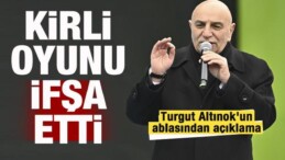 Turgut Altınok’un Ablasından Açıklama! Kirli Oyunu İfşa Etti