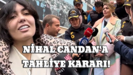 37 Kilo Düşen Nihal Candan’a Tahliye Kararı