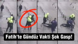 Fatih’te Şok Gasp: Yumrukla Yere Serildi, Çantası Çalındı!