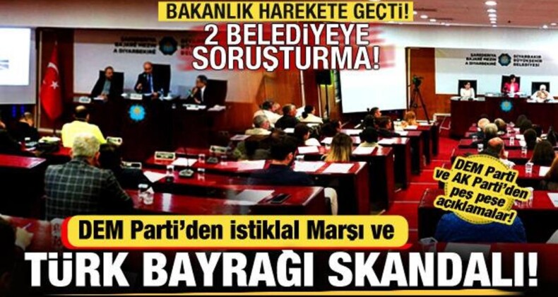 DEM Parti’den Türk bayrağı ve İstiklal Marşı Skandalı! 2 Belediyeye Soruşturma Başlatıldı