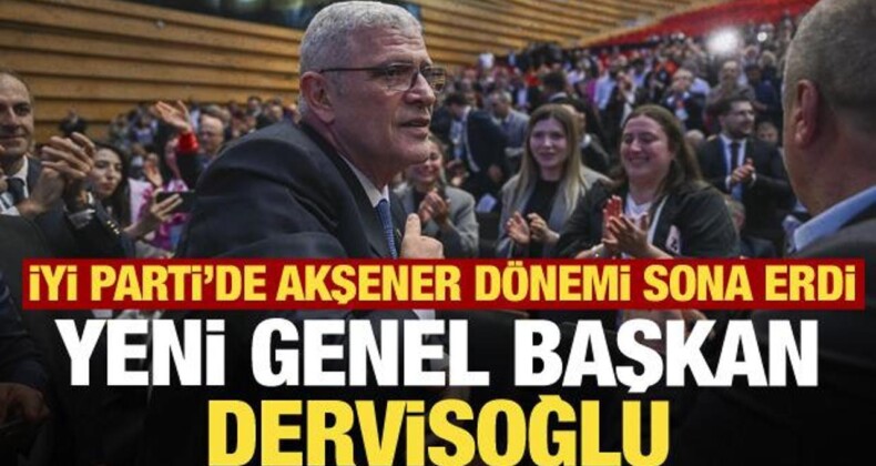 İYİ Parti’de yeni Genel Başkan Müsavat Dervişoğlu oldu