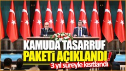 Kamuda Tasarruf Paketi Açıklandı: Yeni Araç ve Bina Alımı Durduruluyor
