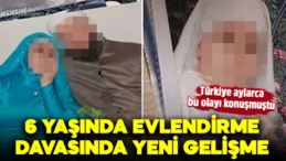 İstanbul’daki Şok Çocuk Evliliği Davasında Yeni Gelişme
