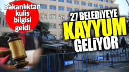 27 DEM Partili Belediyeye Kayyum Atama Hazırlığı Yapıyor