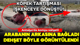 Antalya’da Dehşet: Köpek Tartışması İşkenceye Dönüştü!