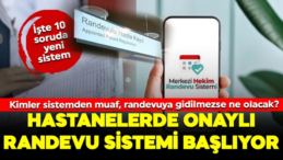 MHRS Onaylı Randevu Dönemi Başlatılıyor! Kimler Bu Yeniliğe Dahil, İptal Edilmeyen Randevularda Ne Olacak? İşte Tüm Detaylar!