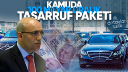 Kamuda Büyük Tasarruf Paketi: 100 Milyar Liralık Hedef Açıklanacak!