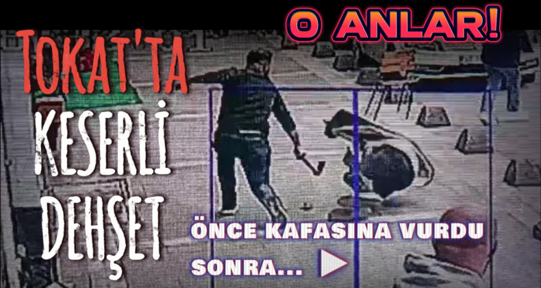 Tokat’ta Kan Donduran Olay: Borç Kavgası Kanlı Bitti
