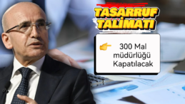 Maliye Bakanlığı’ndan Yeni Tasarruf Düzenlemesi: 300 Malmüdürlüğü Kapatılacak