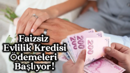 Bakan Göktaş Duyurdu: Evlilik Kredisi Ödemeleri Başlıyor!