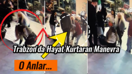 Trabzon’da Heimlich Manevrası ile Hayat Kurtarıldı