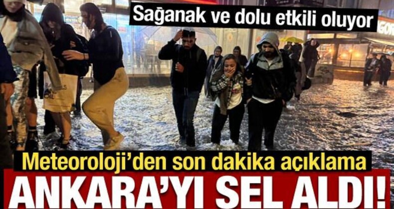 Ankara’yı Sel Aldı! Cadde ve Sokaklar Göle Döndü