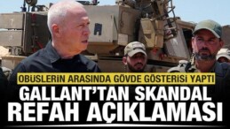 İsrail Savunma Bakanı Gallant’tan Refah Hakkında Skandal Açıklama