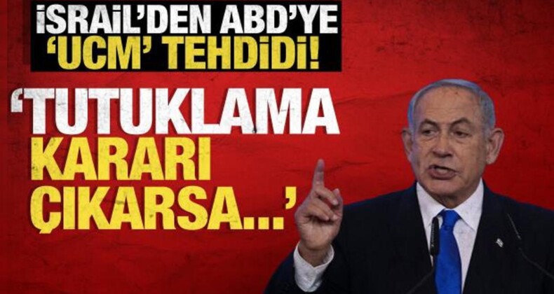 İsrail’den ABD’ye ‘UCM’ Tehdidi: Filistin’i Cezalandırırız