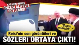 Kaza Öncesi Reisi’nin Son Sözleri ve Görüntüsü Ortaya Çıktı: Bugün Mübarek…