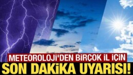 Meteoroloji’den Birçok İl İçin Sağanak Yağış Uyarısı!