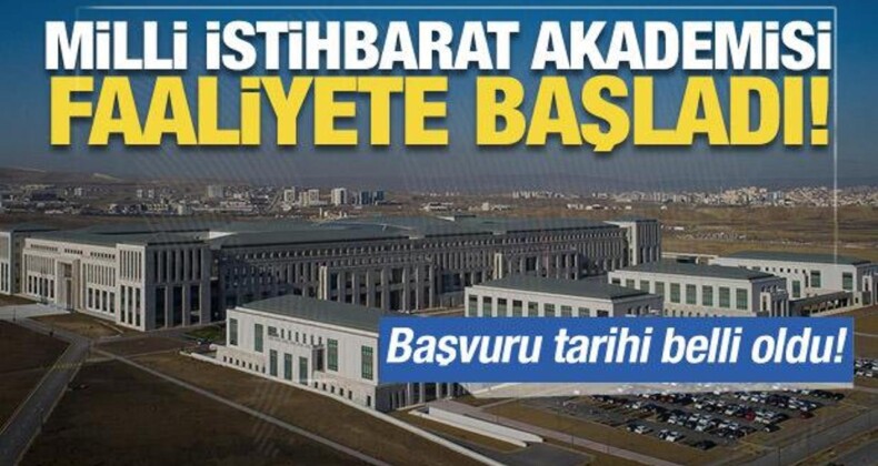 Milli İstihbarat Akademisi Başvuruları Haziran Ayında Başlıyor