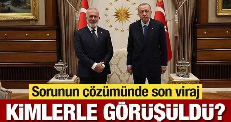 Sorunun Çözümünde Son Viraj: Yenişehirlioğlu Kimlerle Görüştü?