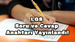 LGS Soru ve Cevapları Açıklandı!