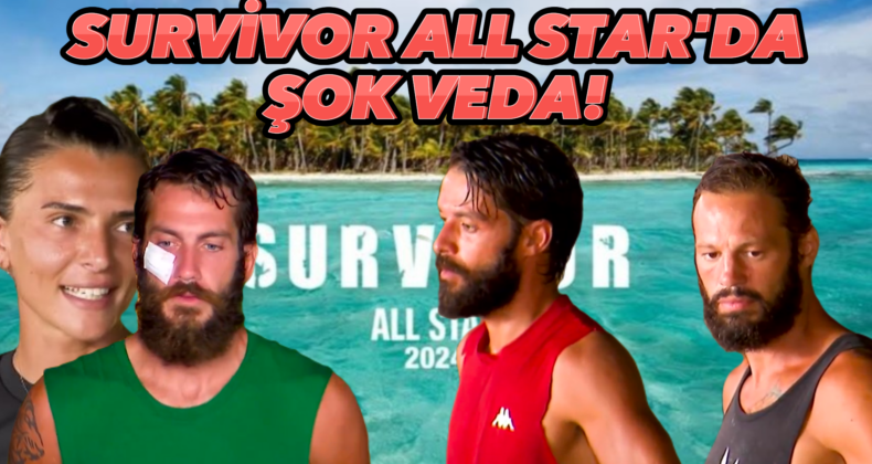 Survivor All Star’da Şok Veda! Elenen İsim Herkesi Şaşırttı!