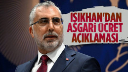 Bakan Işıkhan: Asgari Ücrete Zam Yok