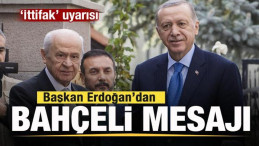 Başkan Erdoğan’dan Bahçeli Mesajı!