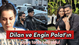 Dilan Polat ve Engin Polat 4 Eylül’de Hakim Karşısında!