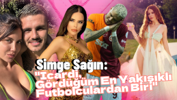 Simge Sağın’dan Icardi’ye Açık Mesaj: “Aşkın Olayım!”