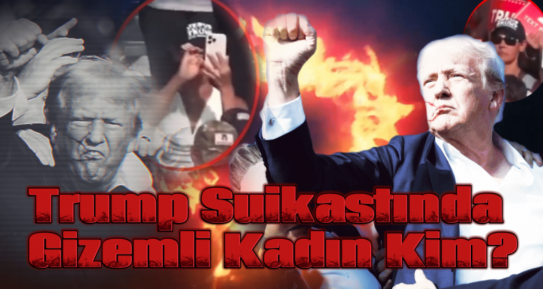 Trump’a Suikast Anında Dikkat Çeken Gizemli Kadın: Kim Bu?